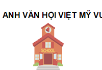 TRUNG TÂM Anh Văn Hội Việt Mỹ VUS - Phan Xích Long